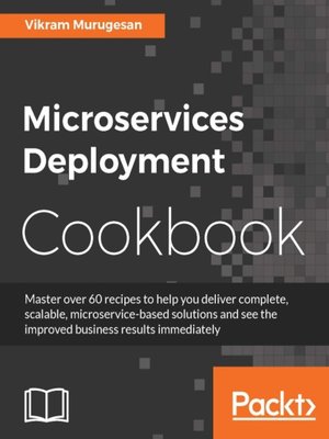 cover image of Microservices Deployment Cookbook
